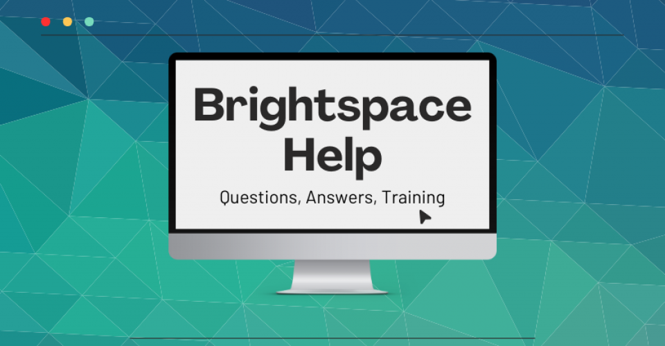 Computer screen displaying Brightspace Help