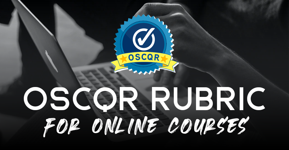 OSCQR rubric for online courses
