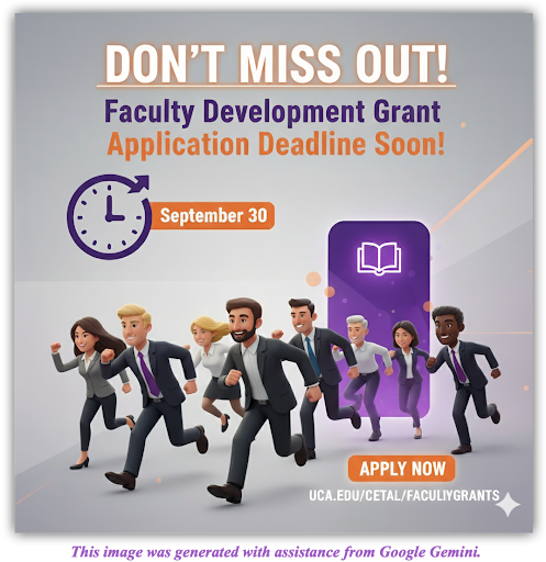 Don't miss out Faculty Development Grant Application Deadline Soon - Sept 30, 2025