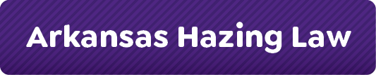 Arkansas Hazing Law