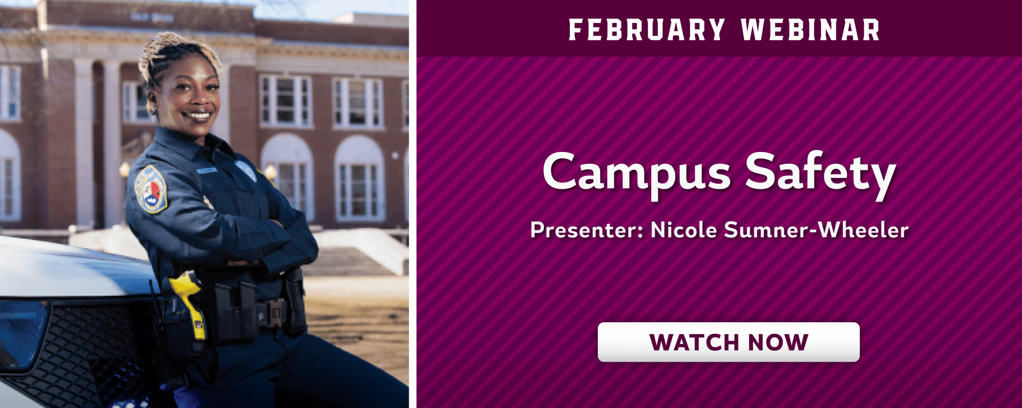 Banner for February Webinar about Campus Safety with presenter Nicole Sumner-Wheeler