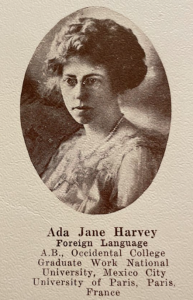 An image of Dr. Ada Jane Harvey: It includes information about her role at UCA as a foreign language professor. It lists her received education: "A.B., Occidental College Graduate Work National University, Mexico City University of Paris, Paris, France."
