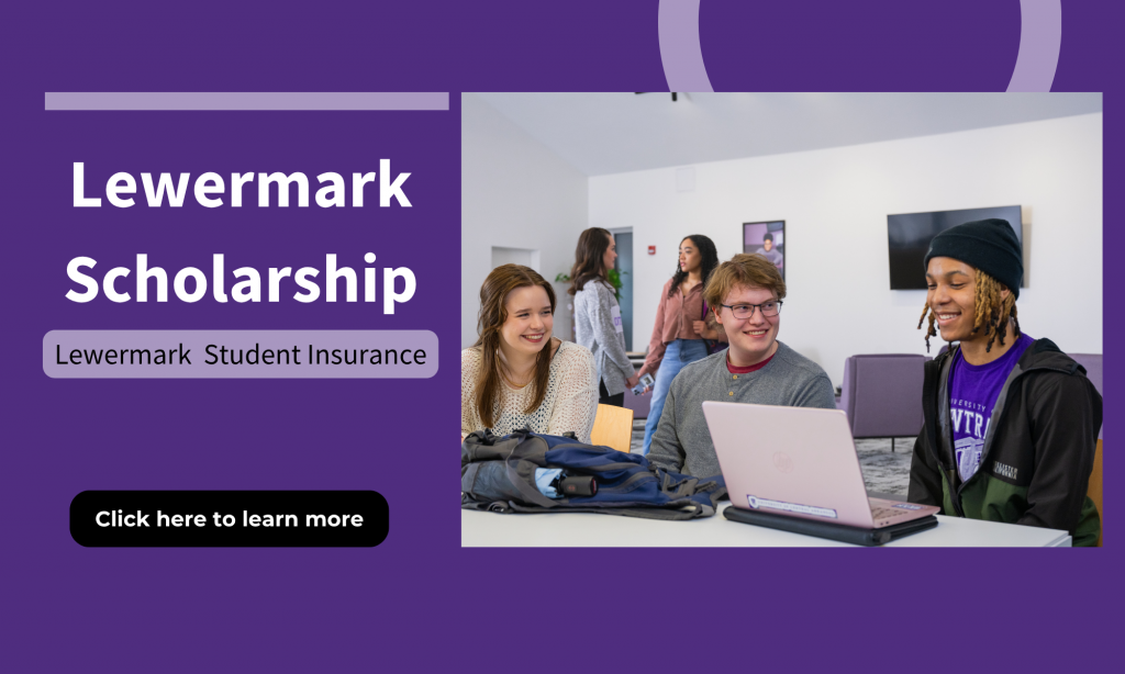 Click banner to learn more about the Lewermark Student Insurance Scholarship 