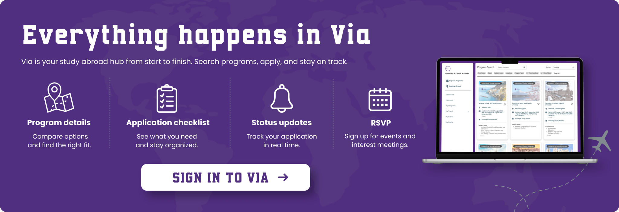 A promotional banner for Via study abroad hub titled "Everything happens in Via," featuring key features like Program details, Application checklist, Status updates, and RSVP, alongside a laptop displaying the interface and a button reading "Sign in to Via."