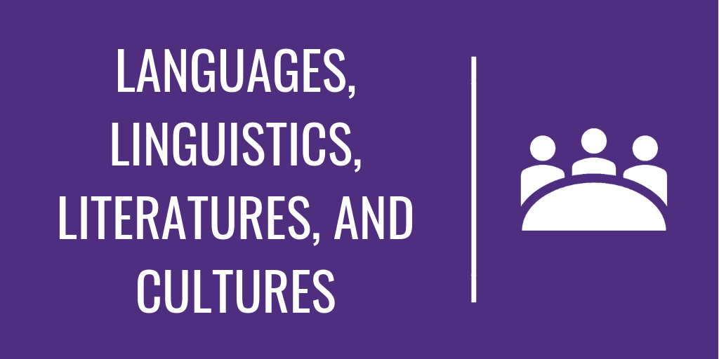 Languages, Linguistics, Literatures, and Cultures