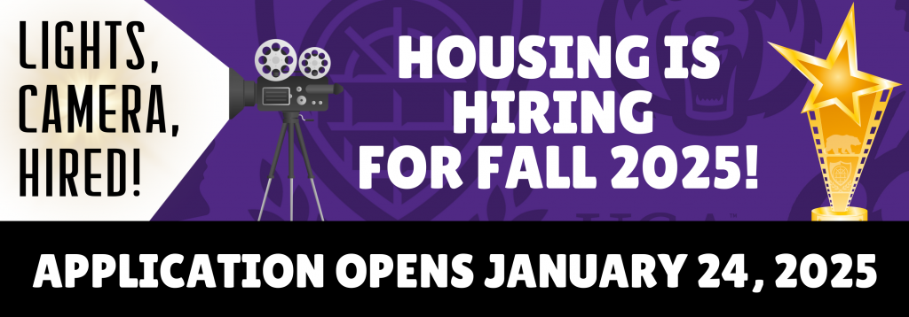 Housing is hiring for Fall 2025! Application opens January 24, 2025.