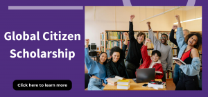 Learn more about the Global Citizen Scholarship program