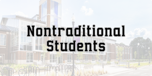 Nontraditional student resources