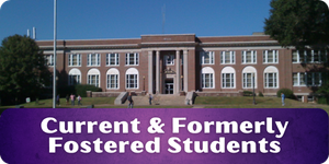 Button showing Old Main. Leads to the Current and formerly fostered student resource page