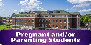 Button showing the Integrated Health Science Building. Leads to pregnant and parenting student resources