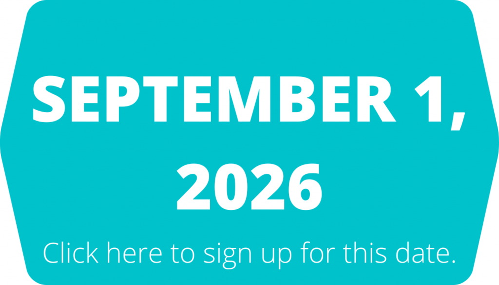 This is a clickable button with a teal background and white text that says September 1, 2026 (click here to sign up for this date)