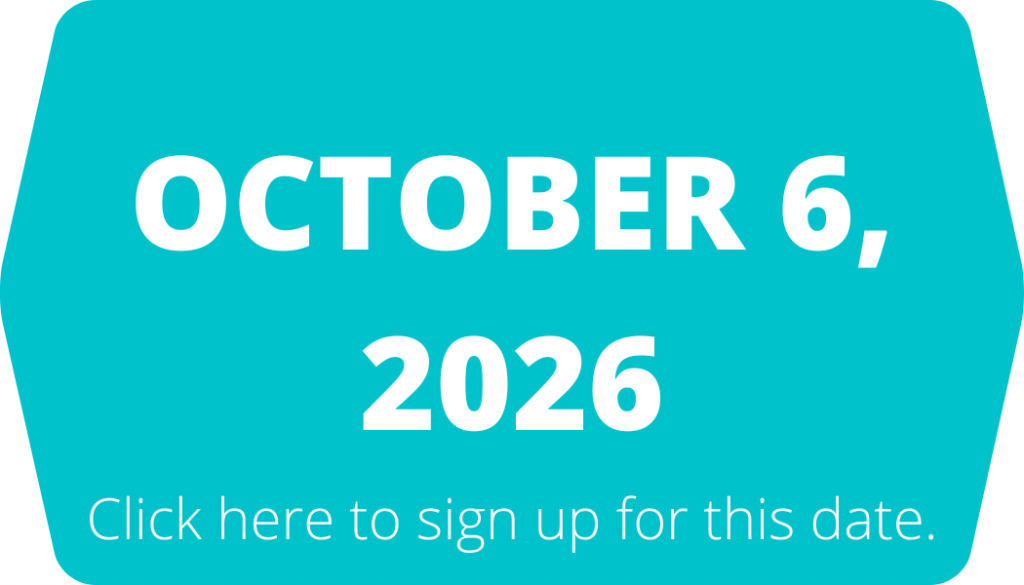 This is a clickable button with a teal background and white text that says October 6, 2026 (click here to sign up for this date)