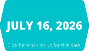 This is a clickable button with a teal background and white text that says July 16, 2026 (click here to sign up for this date)