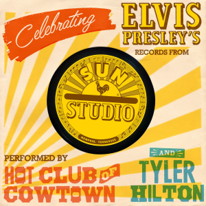 Hot Club of Cowtown and Tyler Hilton Celebrate Elvis Presley from Sun Studio