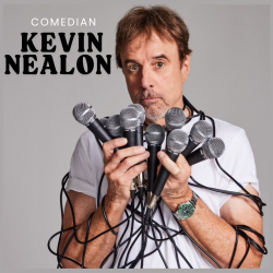 KEVIN NEALON LIVE