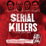 SERIAL KILLERS WITH DR. SCOTT BONN