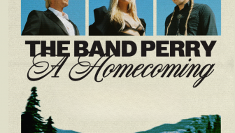 The Band Perry: A Homecoming