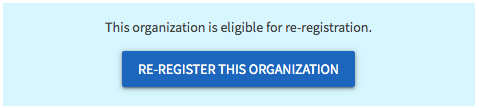 Blue box that reads "Re-Register this organization"