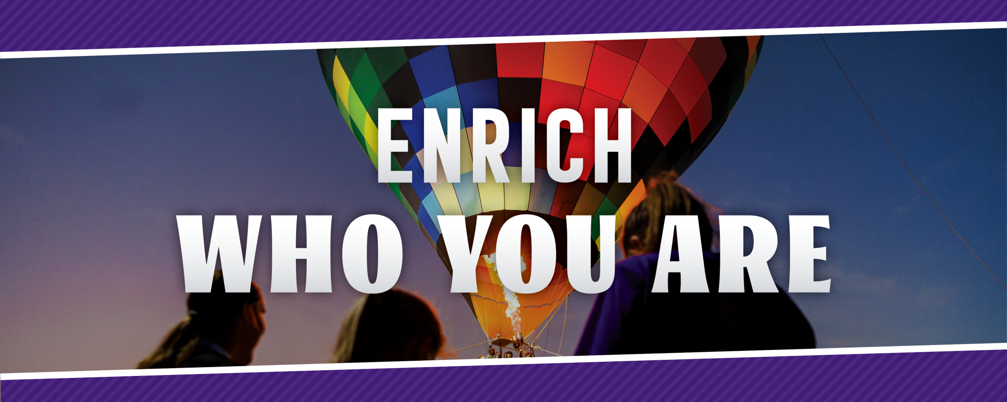 Enrich Who You Are Web Banner