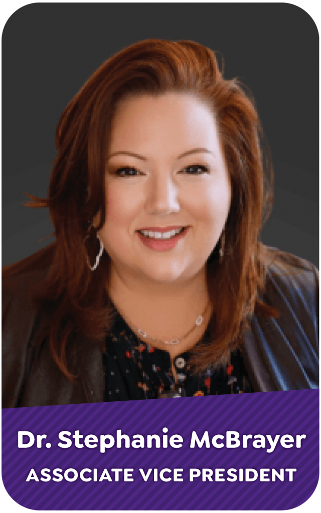 Dr. Stephanie McBrayer, Associate Vice President